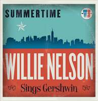 Willie Nelson: Summertime: Willie Nelson Sings Gershwin, LP