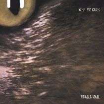 Pearl Jam: Off He Goes b/w Dead Man, Single 7"