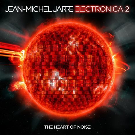 Jean Michel Jarre: Electronica 2: The Heart Of Noise (Digipack), CD