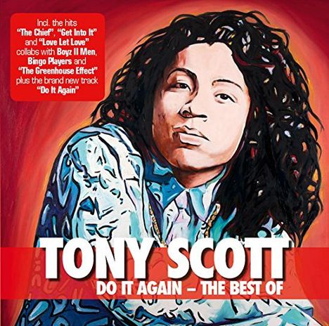 Tony Scott (Rap) (geb. 1971): The Best Of Tony Scott, CD