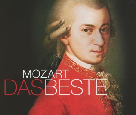 Wolfgang Amadeus Mozart (1756-1791): Mozart - Das Beste, 3 CDs