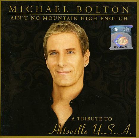 Michael Bolton: Ain't No Mountain High Enough: A Tribute To Hitsville U.S.A., CD