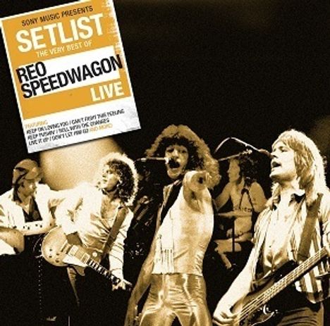 REO Speedwagon: Setlist: The Very Best Of REO Speedwagon LIVE, CD