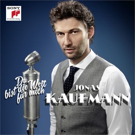Jonas Kaufmann - Du bist die Welt für mich (Deluxe-Ausgabe mit DVD), 1 CD und 1 DVD