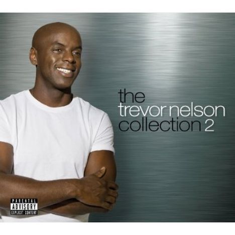 The Trevor Nelson Collection 2 (Explicit), 3 CDs