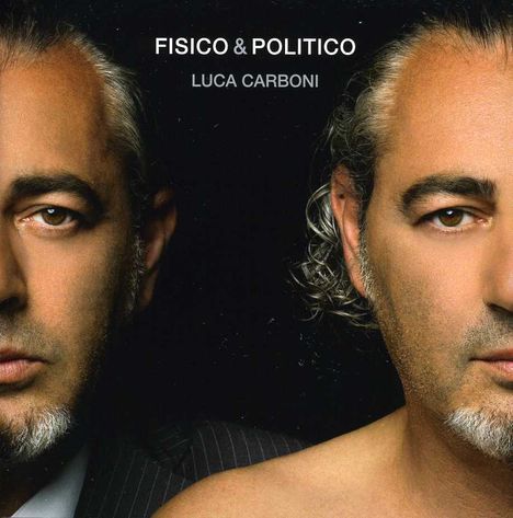 Luca Carboni: Fisico &amp; Politico, CD