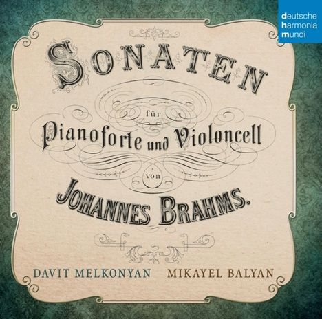 Johannes Brahms (1833-1897): Cellosonaten Nr.1 &amp; 2, CD