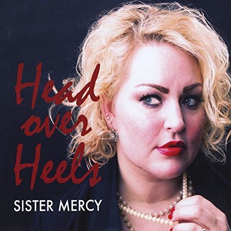 Sister Mercy: Head Over Heels, CD
