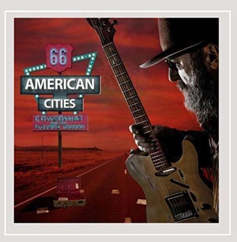 Cowboy Hat / That Fuzzbox Voodoo: American Cities, CD