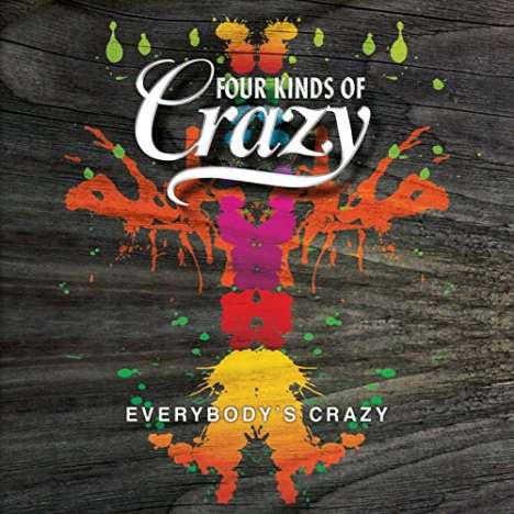 Four Kinds Of Crazy: Everybody's Crazy, CD