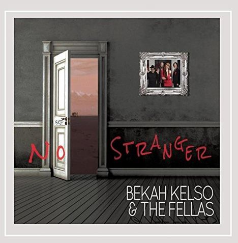 Bekah Kelso: No Stranger, CD