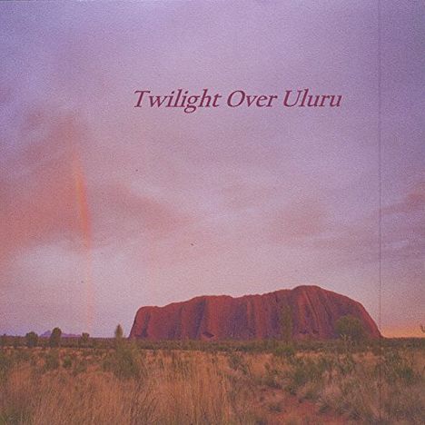 Susan Esserwein: Twilight Over Uluru, CD