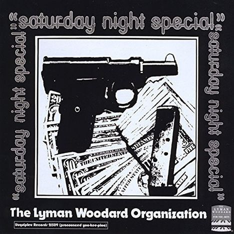 Lyman Woodard (1942-2009): Saturday Night Special, CD