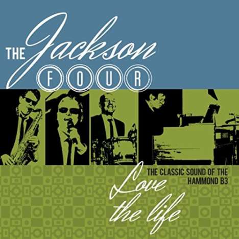 Jackson Four: Love The Life, CD