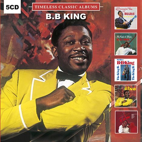B.B. King: Timeless Classic Albums, 5 CDs