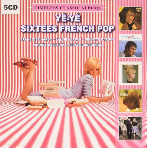 Yé-Yé Sixties French Pop: Timeless Classic Albums, 5 CDs