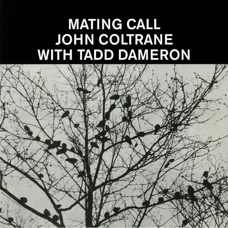 Tadd Dameron &amp; John Coltrane: Mating Call (Limited-Edition), LP