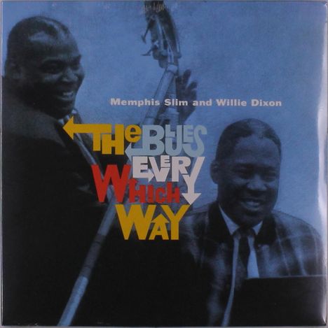 Memphis Slim &amp; Willie Dixon: The Blues Every Which Way (180g), LP