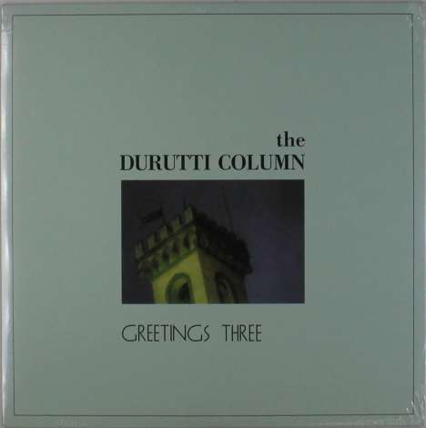 The Durutti Column: Greetings Three (180g) (Limited-Edition), LP