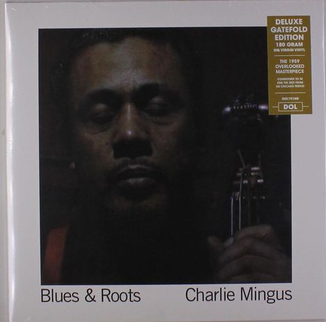 Charles Mingus (1922-1979): Blues &amp; Roots (180g) (Deluxe Edition), LP