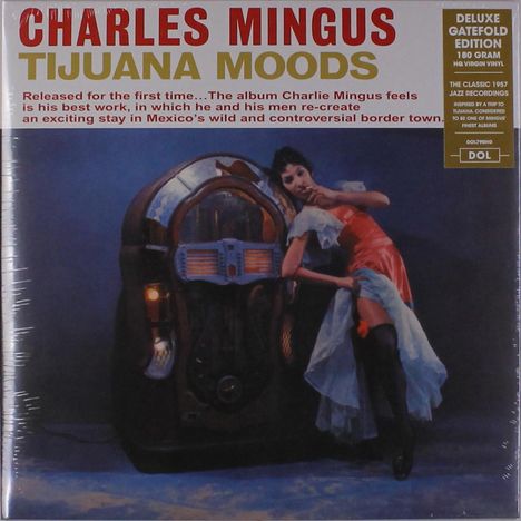 Charles Mingus (1922-1979): Tijuana Moods (180g) (Deluxe-Edition), LP
