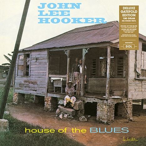 John Lee Hooker: House Of The Blues (180g) (Deluxe Edition), LP