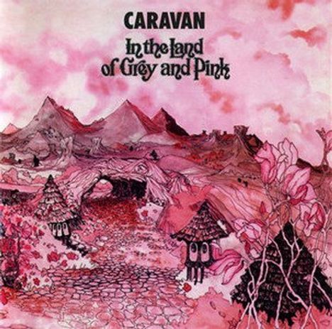 Caravan: In The Land Of Grey And Pink (Grey/ Pink Vinyl), 2 LPs