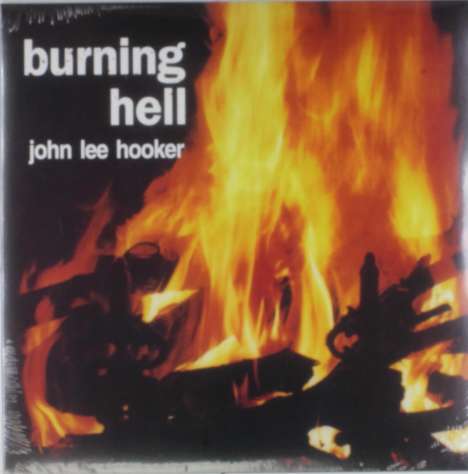 John Lee Hooker: Burning Hell (140g), LP