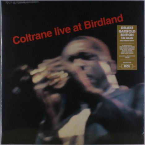 John Coltrane (1926-1967): Coltrane Live At Birdland (180g) (Limited-Edition) (+1 Bonus Track), LP