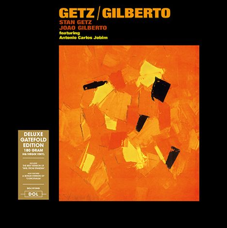 Stan Getz &amp; João Gilberto: Getz / Gilberto (180g) (Deluxe Edition), LP