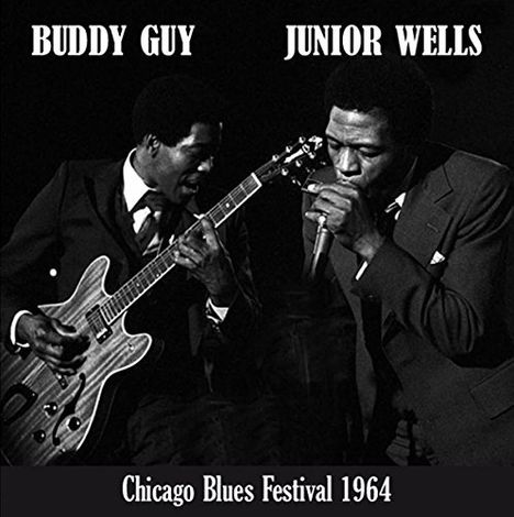 Buddy Guy &amp; Junior Wells: Chicago Blues Festival 1964 (180g), LP