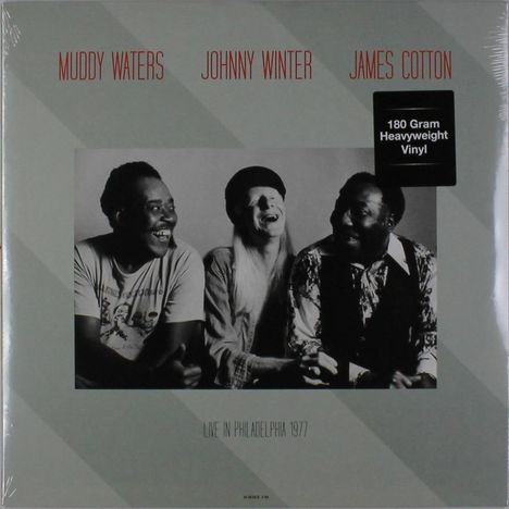 Muddy Waters, Johnny Winter &amp; James Cotton: Live At Tower Theatre, Philadelphia, March 6, 1977 (180g), LP