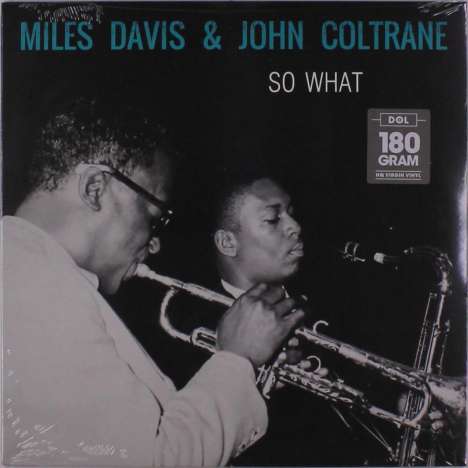 Miles Davis &amp; John Coltrane: So What (180g), LP