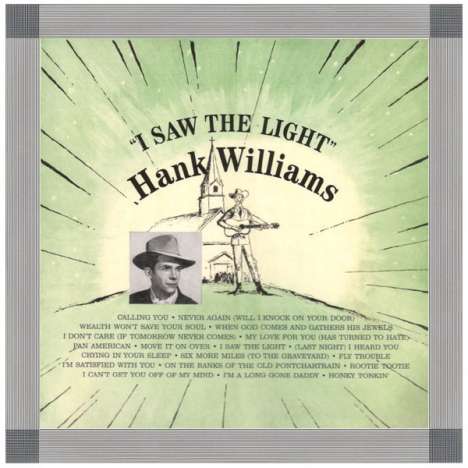 Hank Williams: I Saw The Light (180g), LP