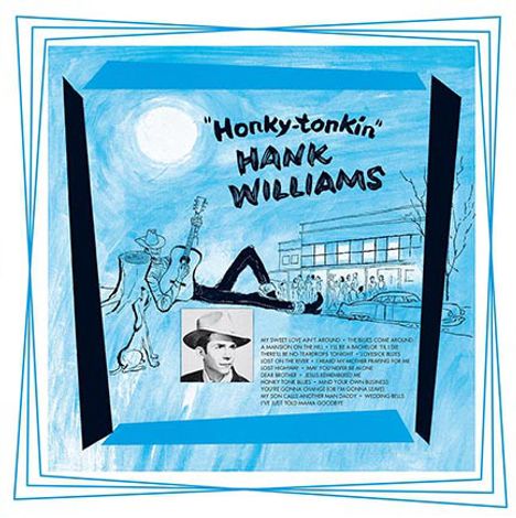 Hank Williams: Honky Tonkin' (180g), LP