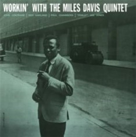 Miles Davis (1926-1991): Workin' With The Miles Davis Quintet (180g), LP