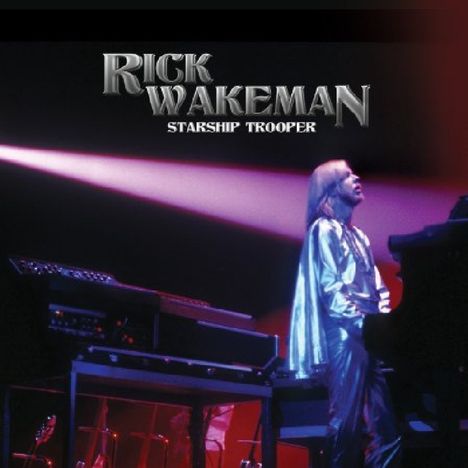 Rick Wakeman: Starship Trooper, CD