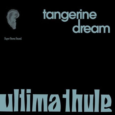 Tangerine Dream: Ultima Thule, LP