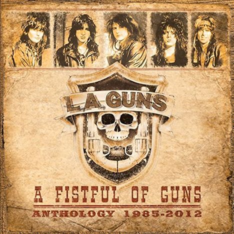 L.A. Guns: A Fistful Of Guns: Anthology 1985 - 2012, 2 CDs