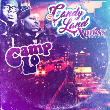 Camp Lo: Candy Land Xpress, CD