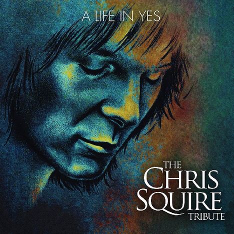 A Life In Yes: The Chris Squire Tribute, 2 LPs