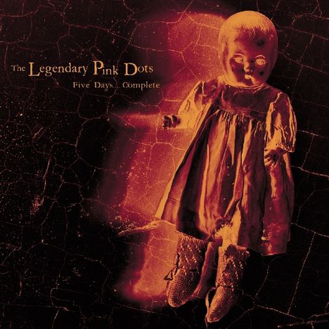 The Legendary Pink Dots: Five Days ... Complete (Limited-Edition) (Orange Vinyl), 2 LPs