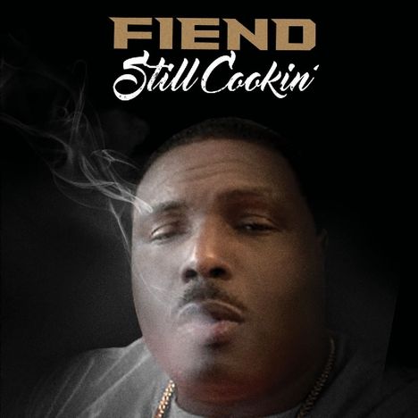 Fiend: Still Cookin', CD