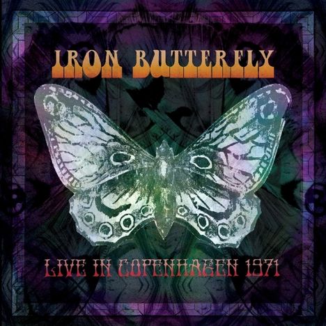 Iron Butterfly: Live In Copenhagen 1971, 2 LPs