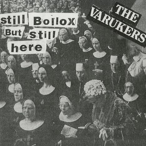 The Varukers: Still Bollox But Still Here, CD