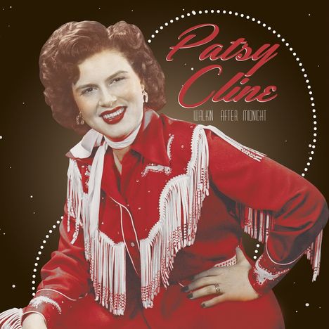 Patsy Cline: Walkin' After Midnight (Limited Edition) (White Vinyl), LP