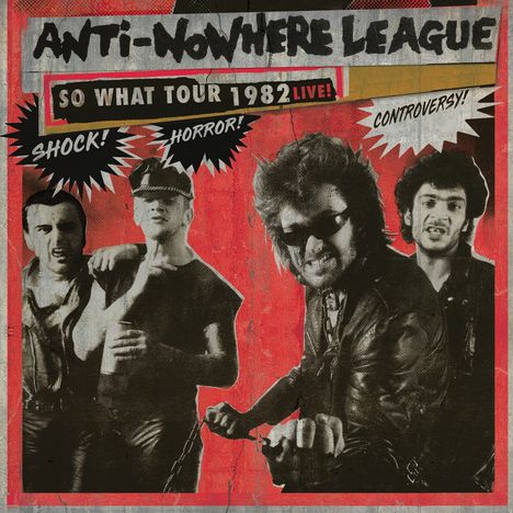 Anti-Nowhere League: So What Tour 1982 Live! (Limited Edition) (Red Vinyl), LP