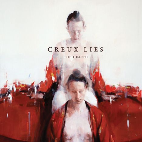 Creux Lies: The Hearth (Limited Edition) (White Vinyl), LP