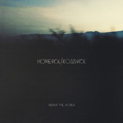 Versus The World: Homesick/Roadsick (Limited Edition) (White Vinyl oder Green Vinyl, Auslieferung nach Zufallsprinzip), LP
