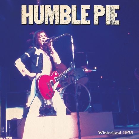 Humble Pie: Winterland 1973 (Limited Edition) (Red &amp; Blue Vinyl), 2 LPs